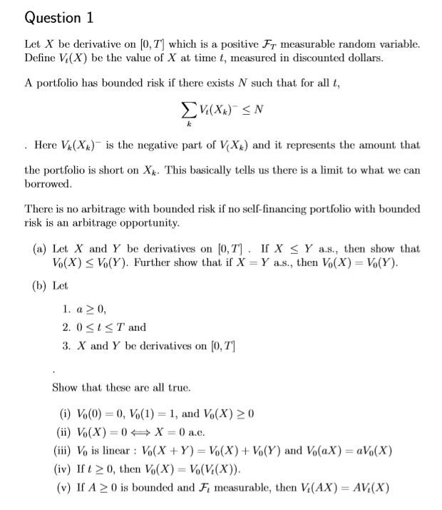 Question 1 Let X be derivative on [0, Tl which is a