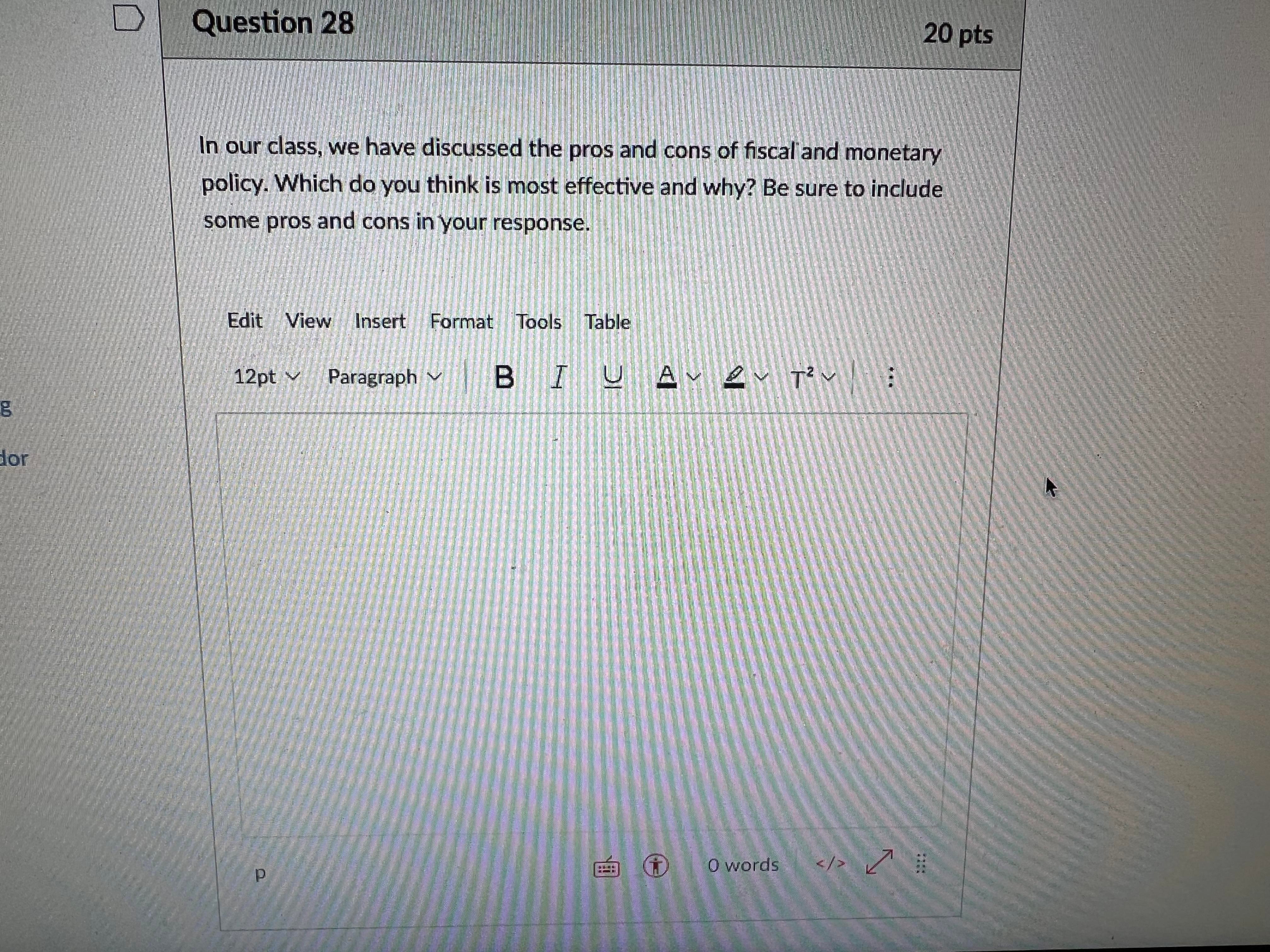  Question 28 20 pts In our class, we have discussed the