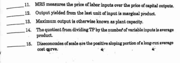 is true. If the statement is false, underline the wrong word and