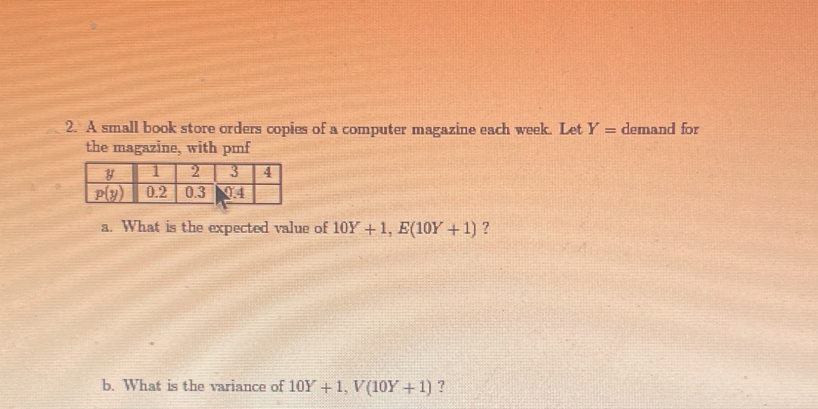  2. A small book store orders copies of a computer magazine