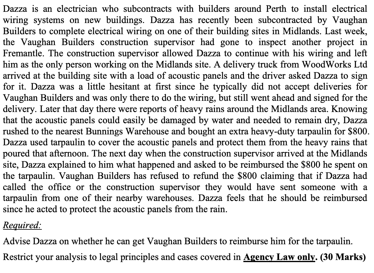 Could you please help me with this question Dazza is an electrician