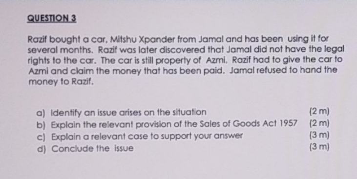 Can you solve this problem for me? QUESTION 3 Razif bought a