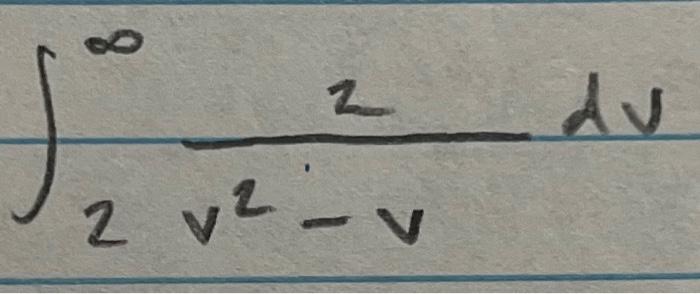 Please help me evaluate this integral. 8 2 2 v - v