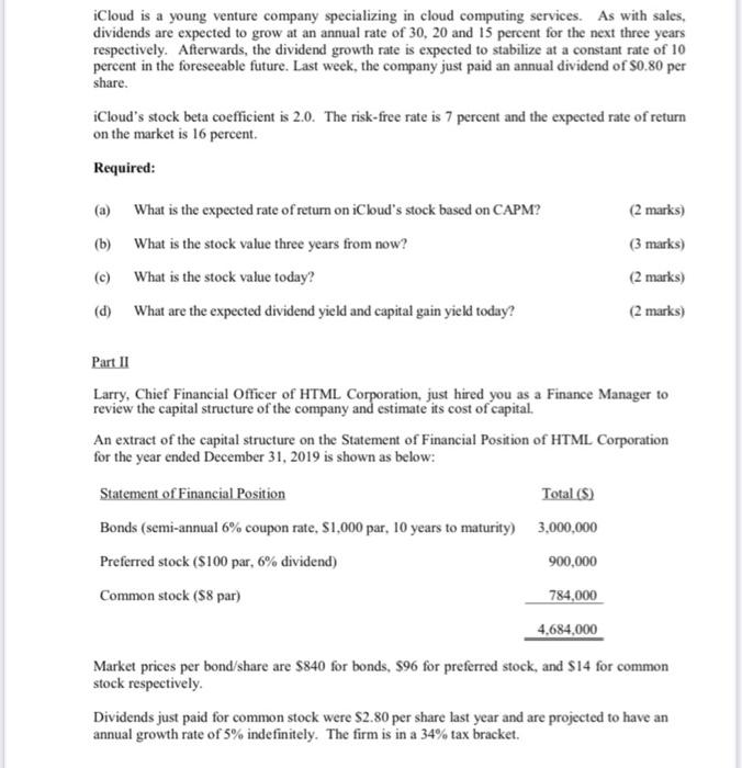  iCloud is a young venture company specializing in cloud computing services.