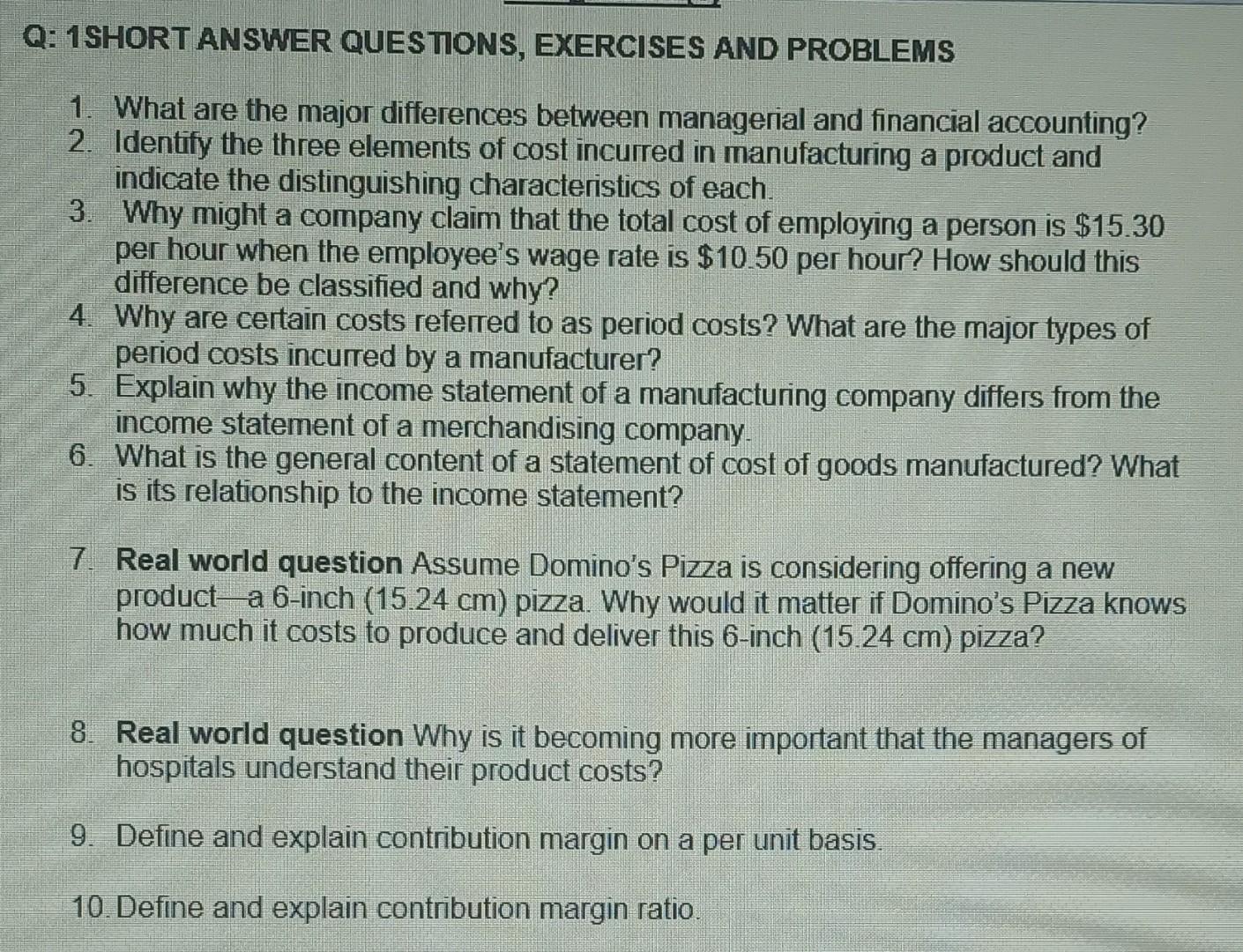 Q: 1SHORT ANSWER QUESTIONS, EXERCISES AND PROBLEMS 1. What are the