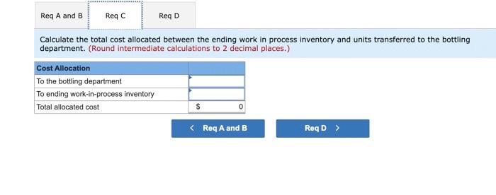 format. Problem 12-18A (Algo) Process costing system LO 12-3, 12-4 Finch Cola