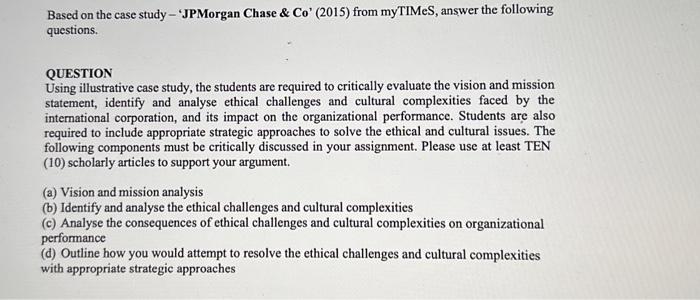  Based on the case study - 'JPMorgan Chase \& Co' (2015)