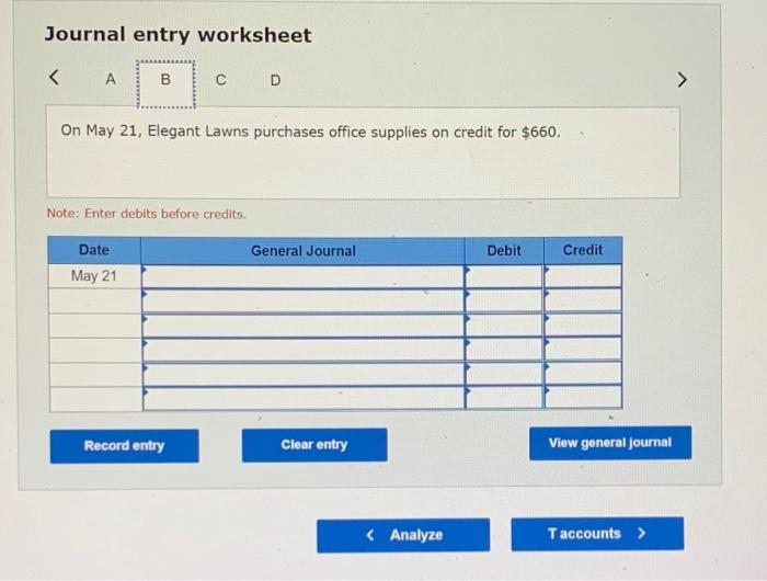 part 2D: General Journal part 3: T accounts For each transaction. (1)