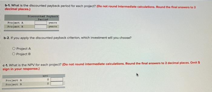 3 Cash Flow (A) --$410,000 66,000 86,000 71,000 446,000 Cash Flow (B)