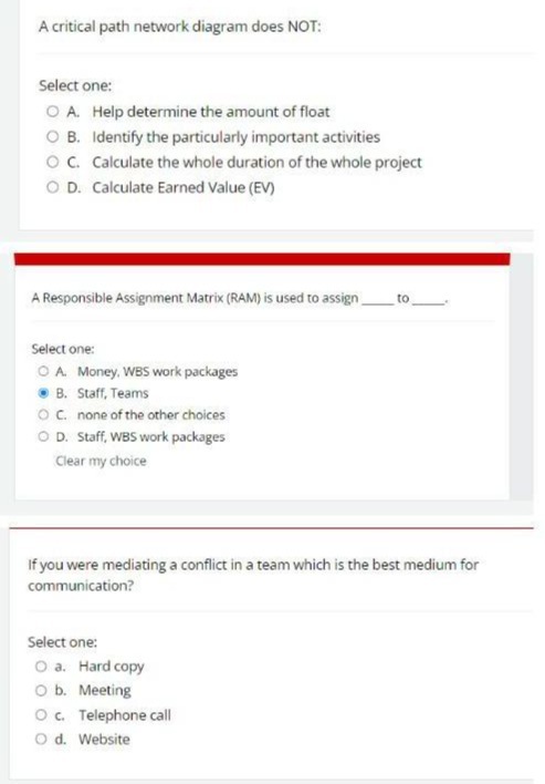  A critical path network diagram does NOT: Select one: O A.