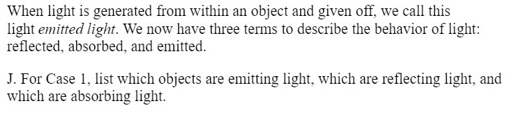  When light is generated from within an object and given off,