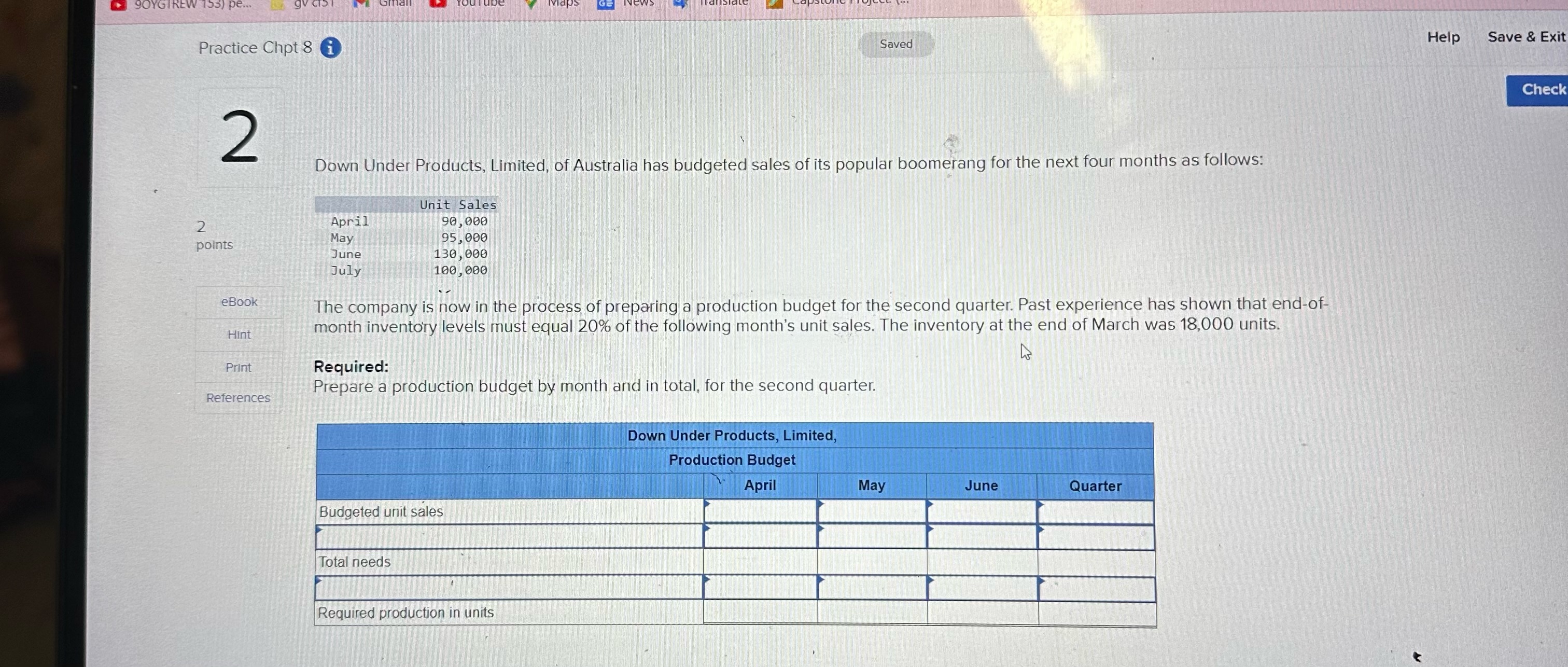  90YGTREW ) pe... Practice Chpt 8 i Saved Help Save &