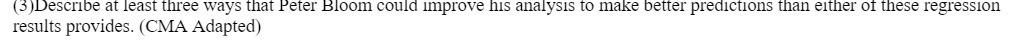 (3 )Describe at least three ways that Peter Bloom could improve