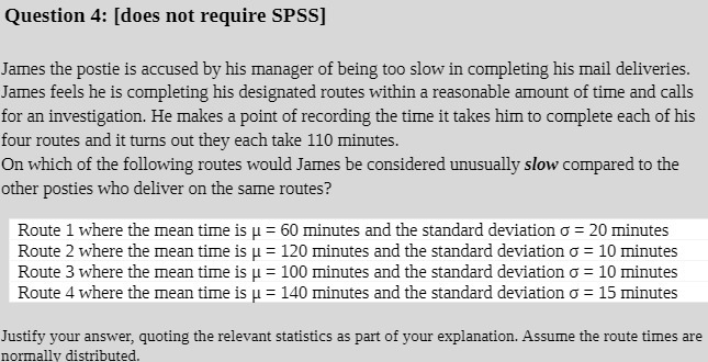  Question 4: [does not require SPSS] James the postie is accused