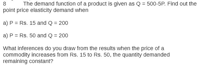  8 The demand function of a product is given as Q