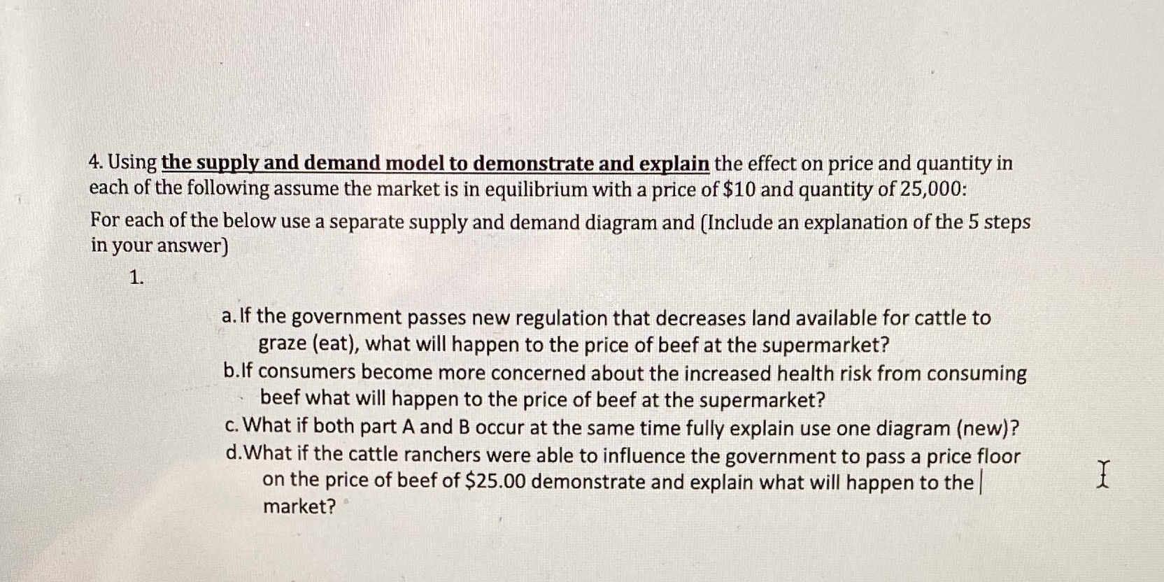 4. Using the supply and demand model to demonstrate and explain
