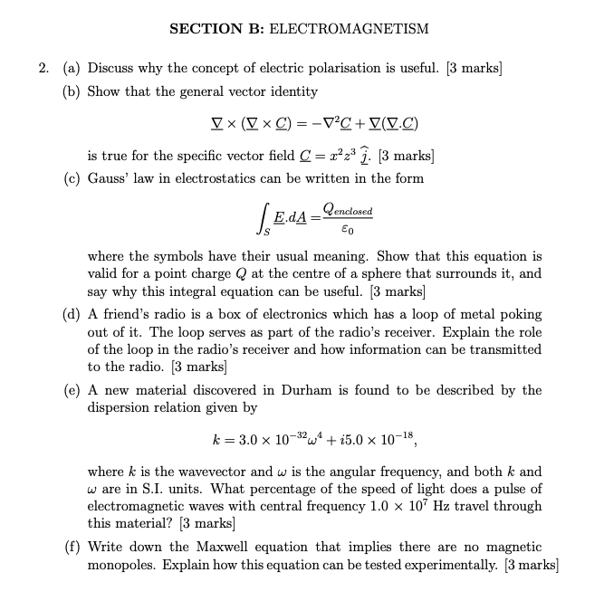 2. (a) (b) () (d) (e) (f) SECTION B: ELECTROMAGNETISM Discuss