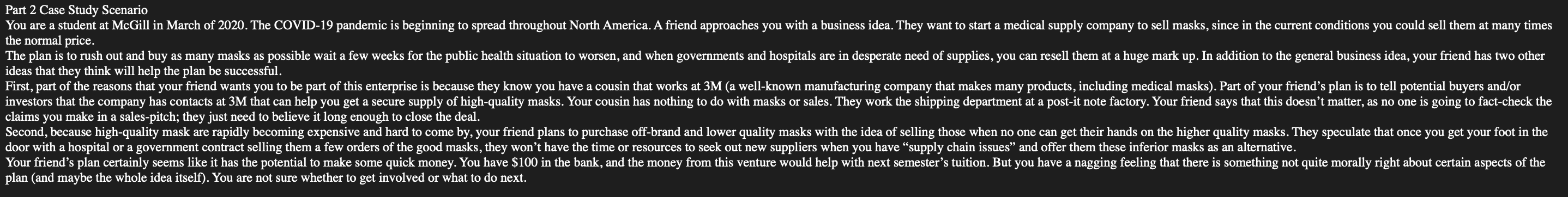 Part 2 Case Study Scenario You are a student at McGill