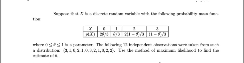 Suppose that X is a discrete random variable with the following