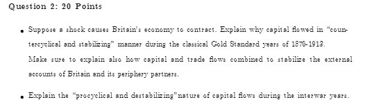  Question 2: 20 Points . Suppose a shock causes Britain's economy