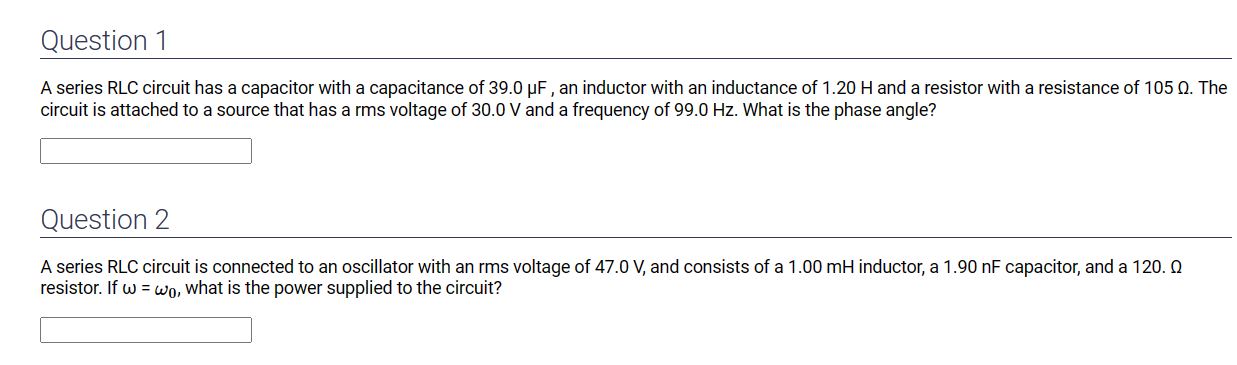 lot, thank you. 10. (Knight Problem 32.51) A series RLC circuit consists