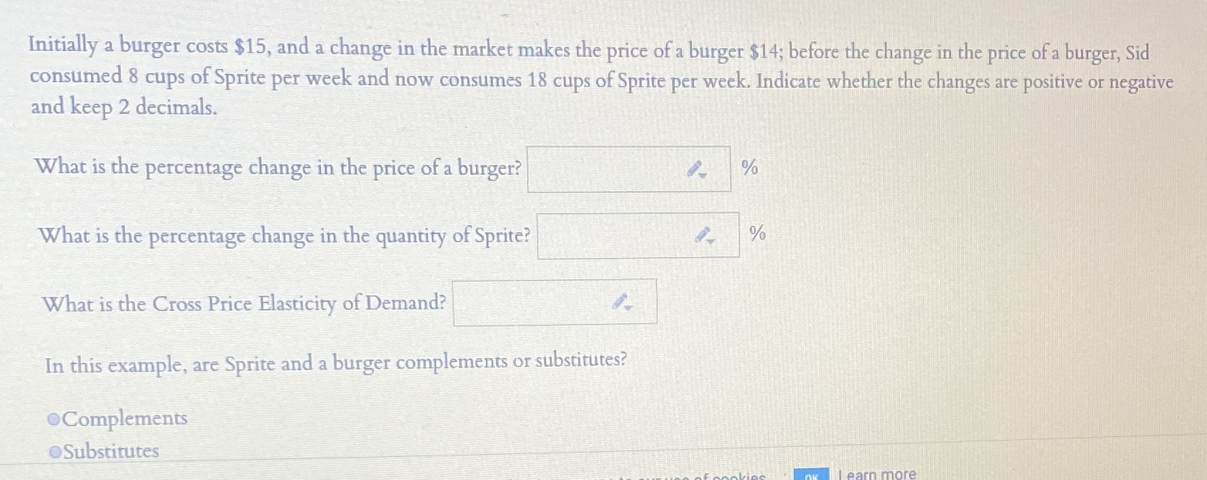 question 5 Initially a burger costs $15, and a change in the