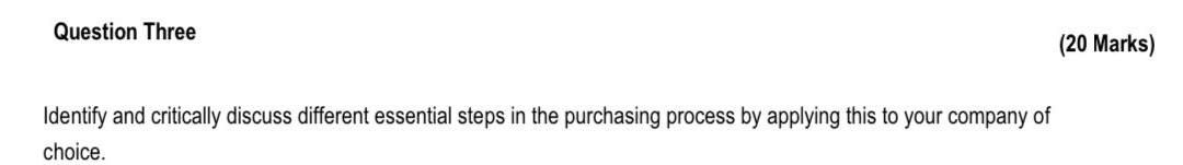  Question Three (20 Identify and critically discuss different essential steps in
