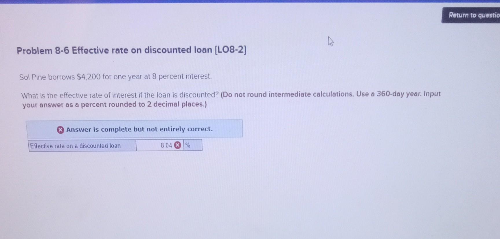  round to 2 decimal places Return to questio Problem 8-6 Effective