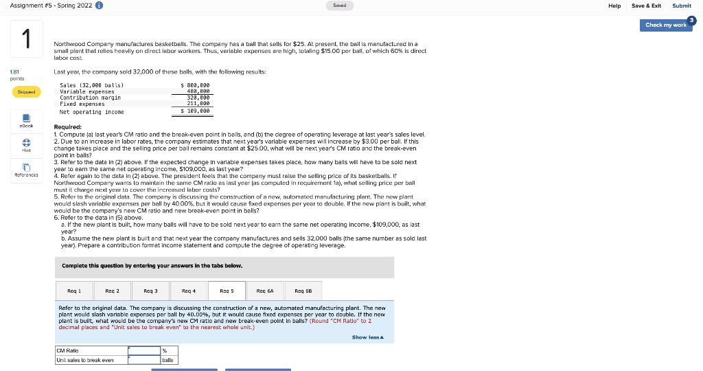  Assignment #5 - Spring 2022 O Site Help Save & Exit