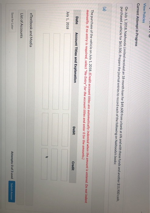  View Policies Current Attempt in Progress On July 1, 2018, Nakhooda