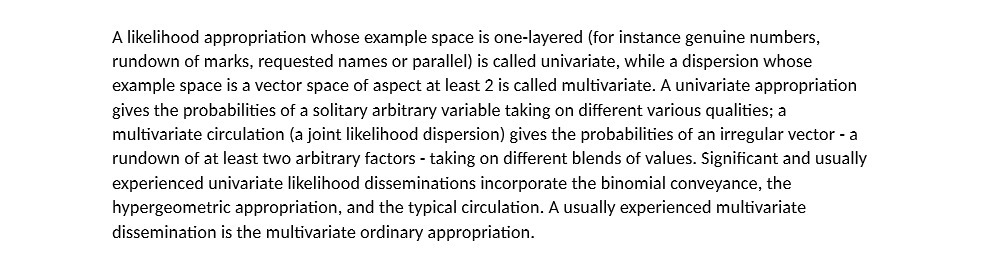 A likelihood appropriation whose example space is one-layered [for instance genuine
