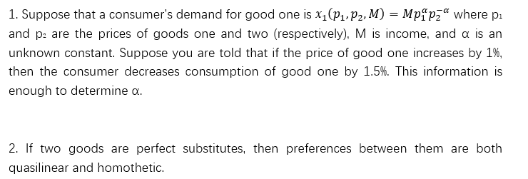 Are these statements true or false? Please show the steps, thank you!