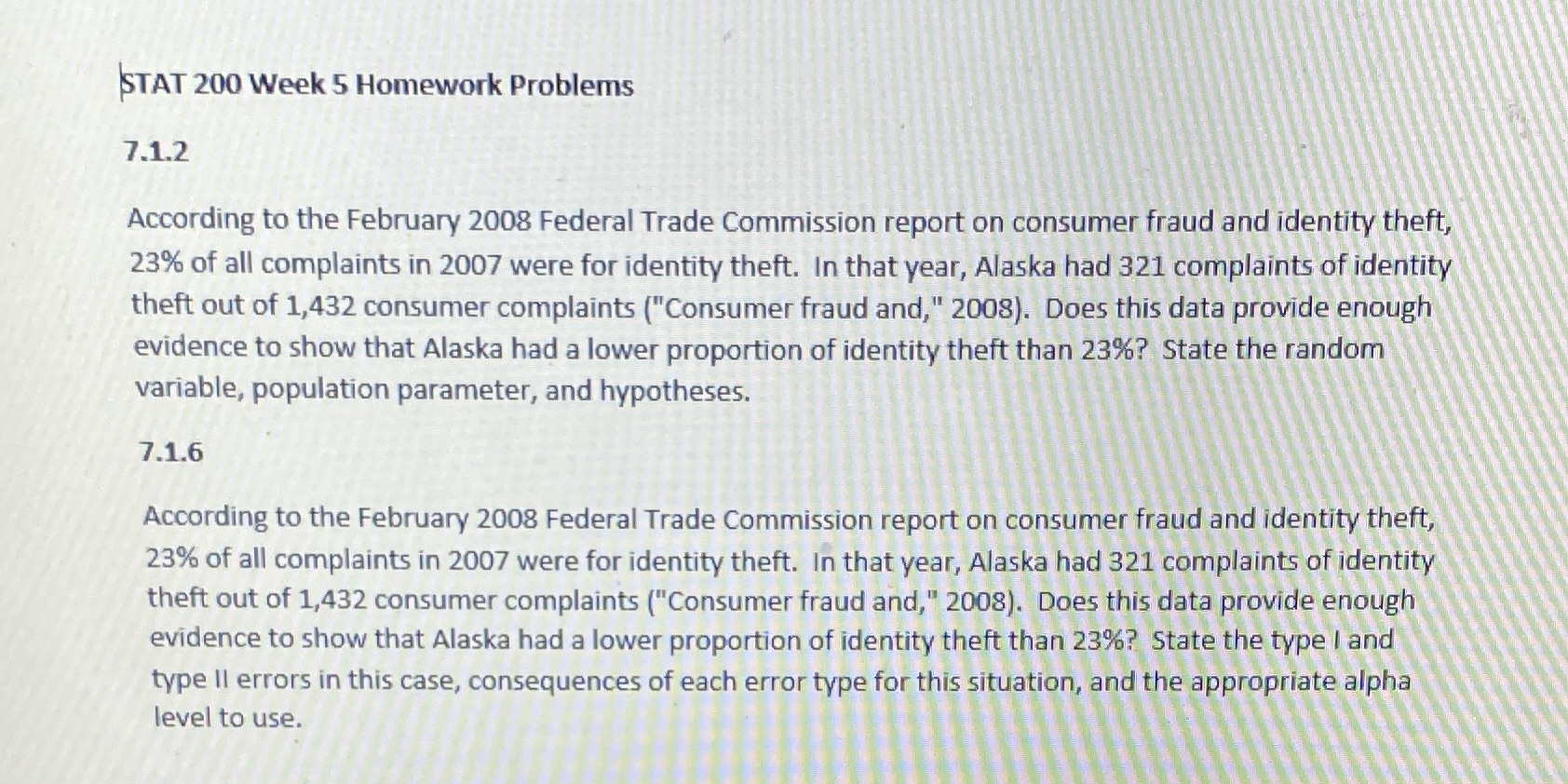 STAT 200 Week 5 Homework Problems 7.1.2 According to the February