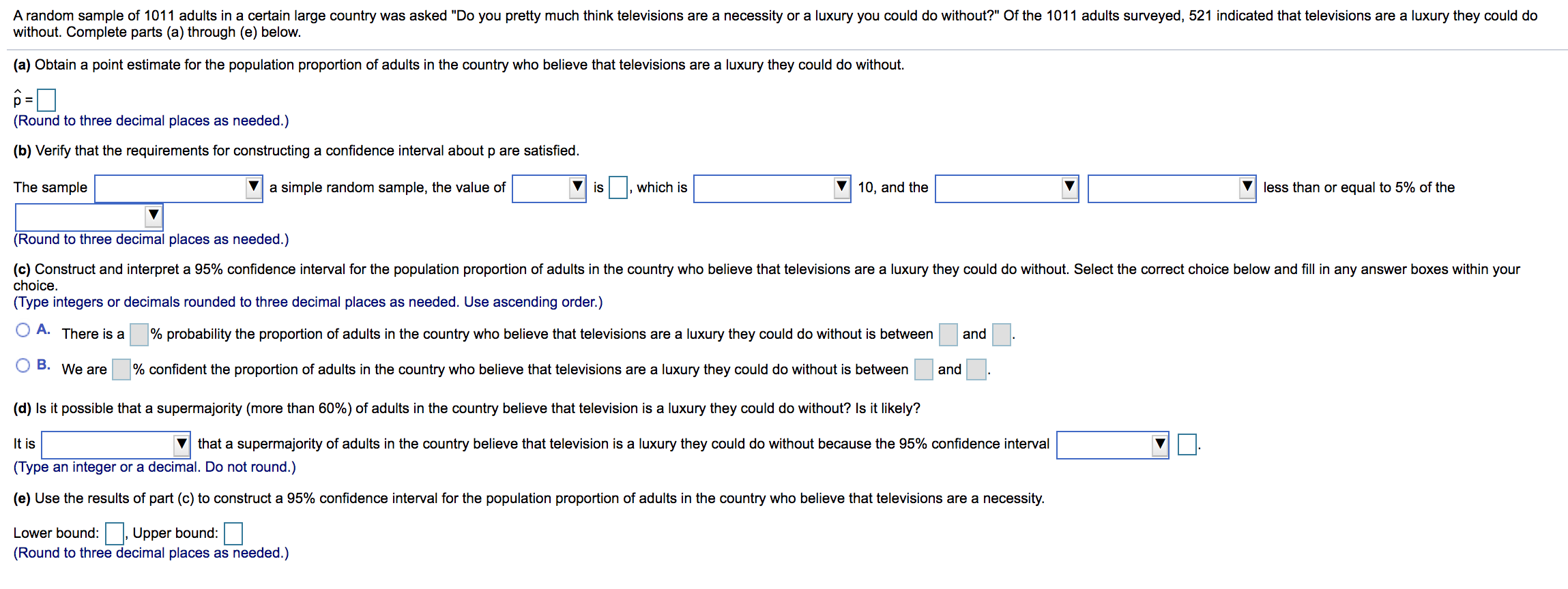 please help with this question A random sample of 1011 adults in