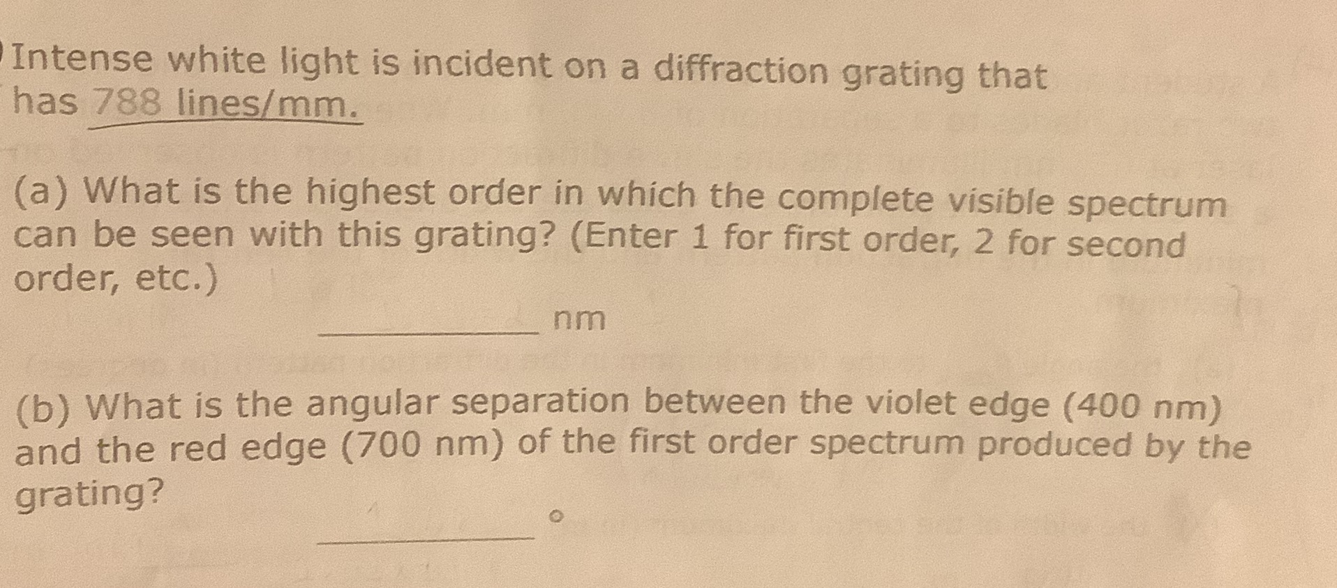 Please show steps and answer legibly, thanks Intense white light is incident