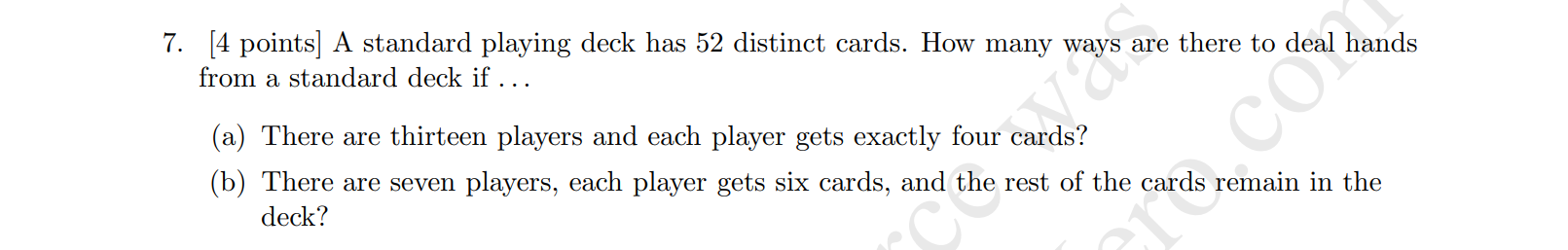 Please answer all sections. 7. [4 points] A standard playing deck has