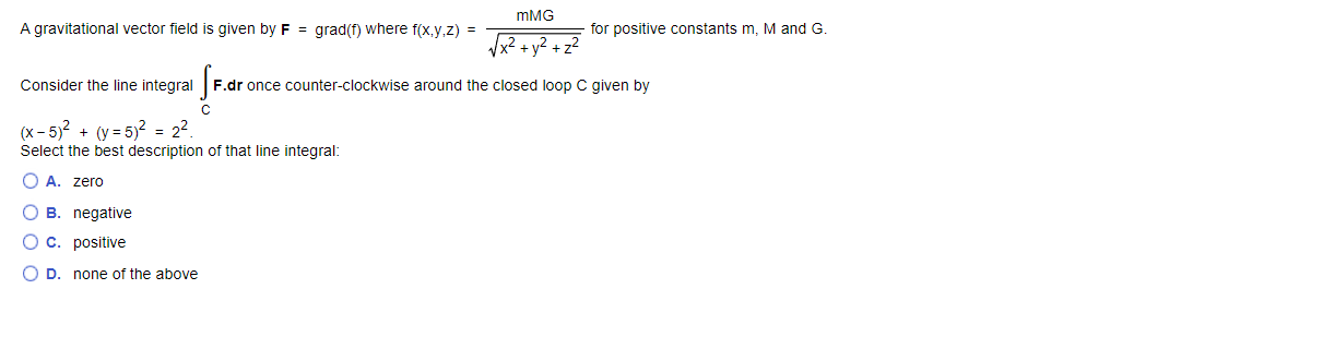 the line integral IF . dr once in the counterclockwise direction around