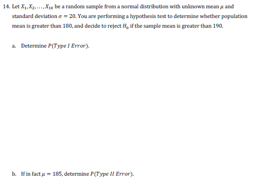 normal distribution with unknown mean / and standard deviation o = 20.