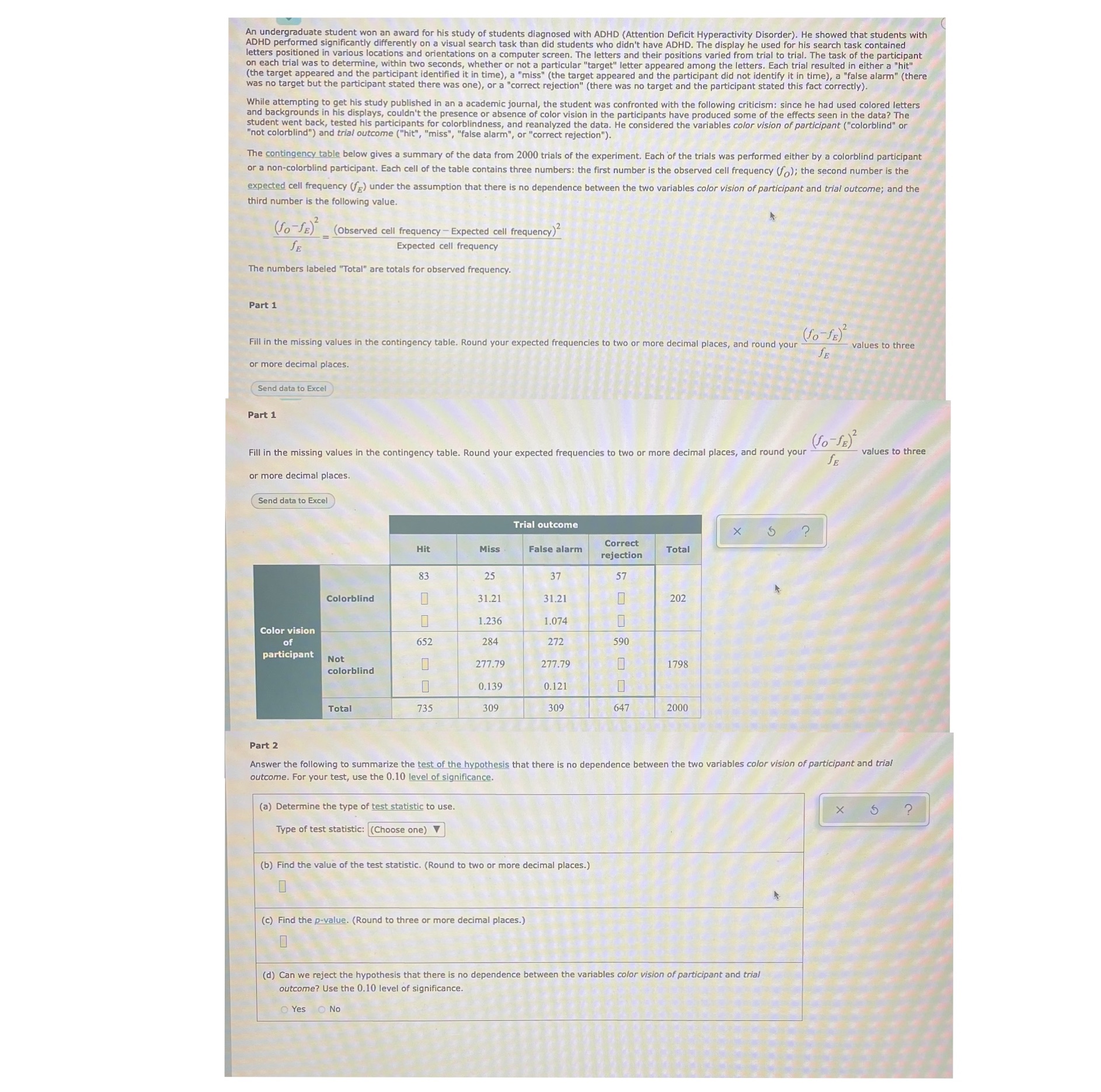 Need help with answer within 10mins if possible I have 2 more