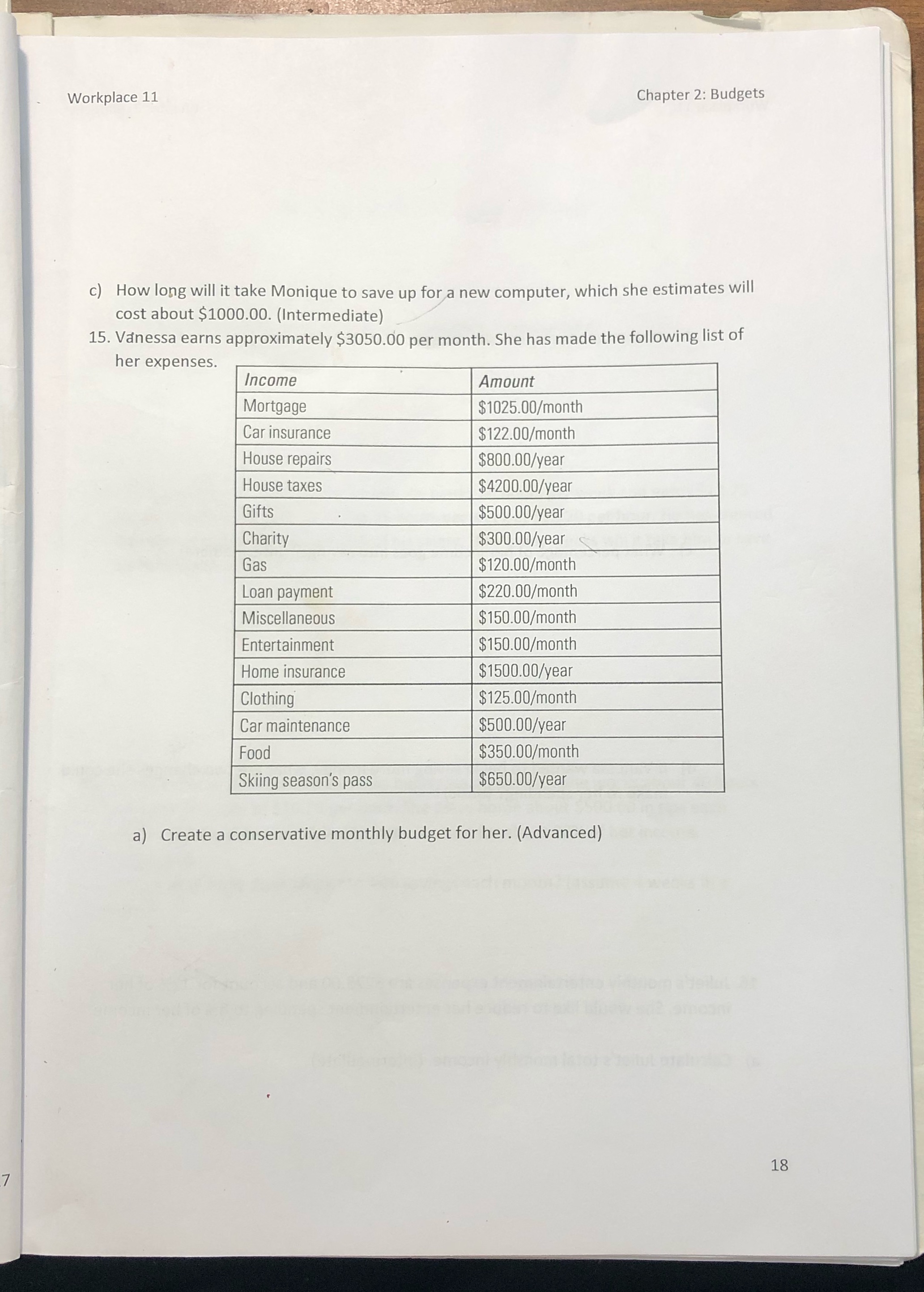 Workplace 11 chapter 2.2 Workplace 11 Chapter 2: Budgets c) How long