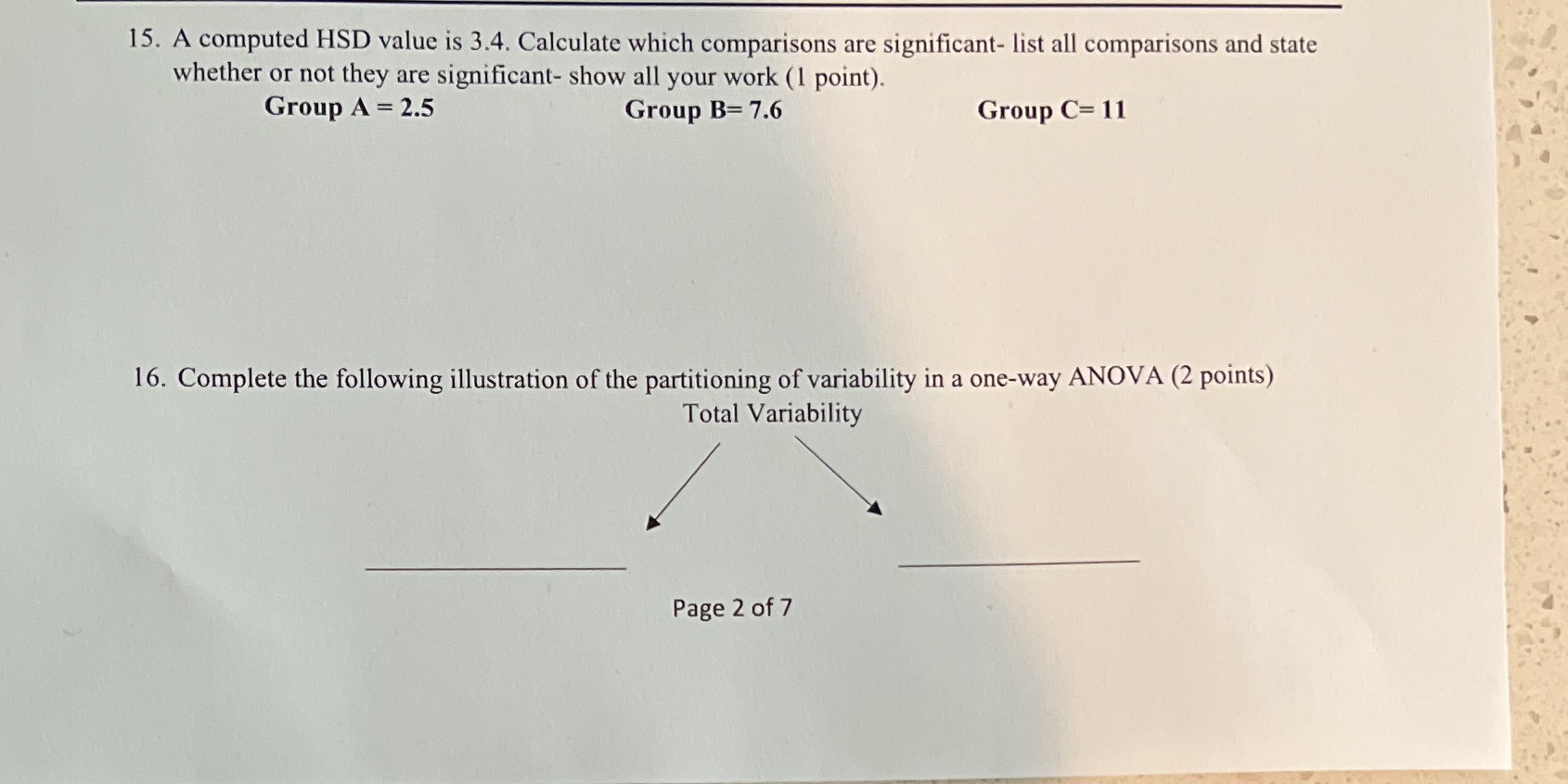  15. A computed HSD value is 3.4. Calculate which comparisons are