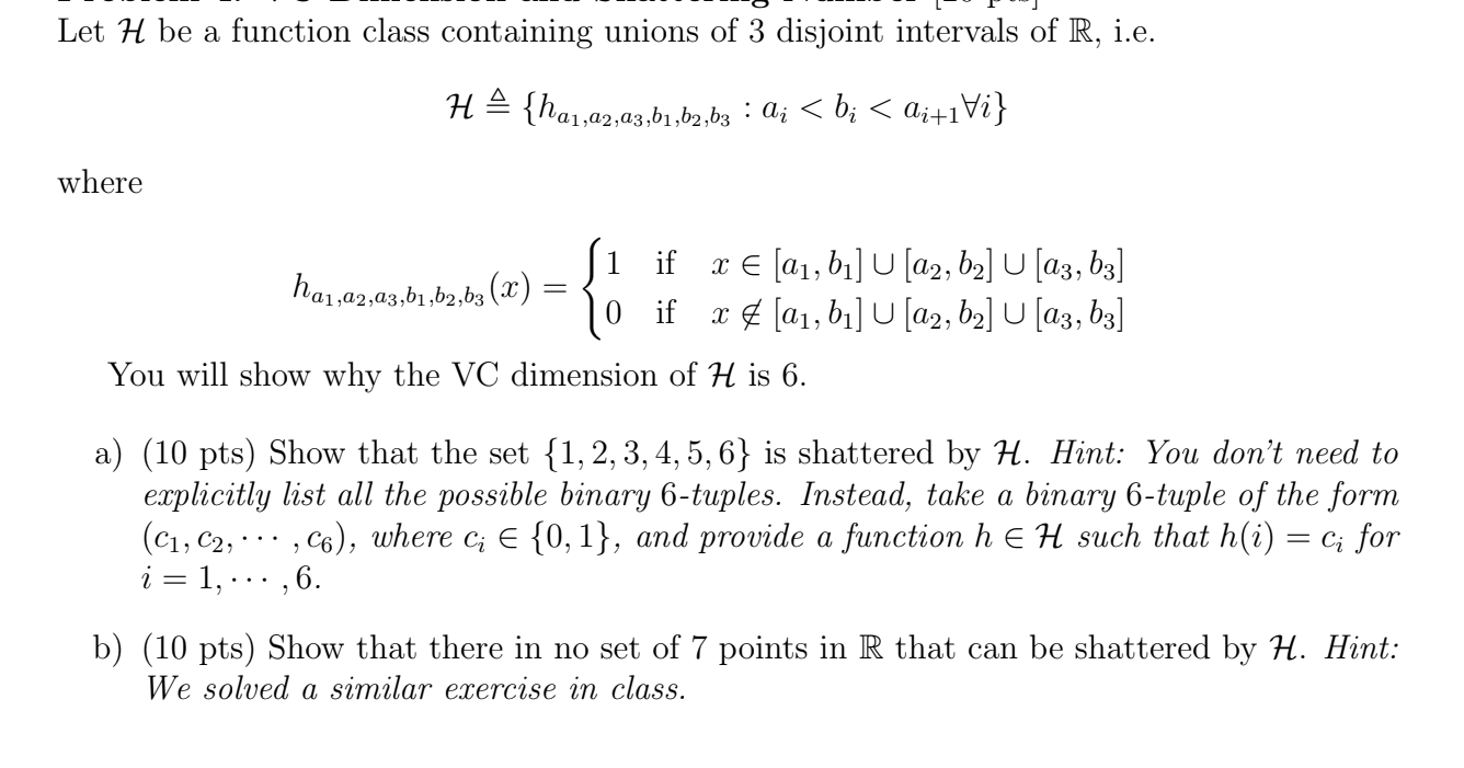Machine Learning Statistics and Probability: VC Dimension and Shattering Number homework help: