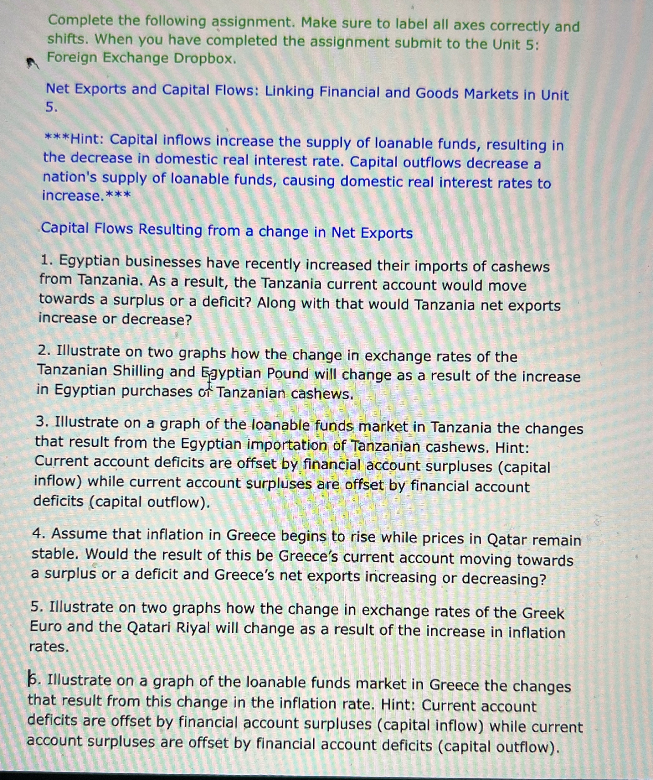 Complete the following assignment. Make sure to label all axes correctly