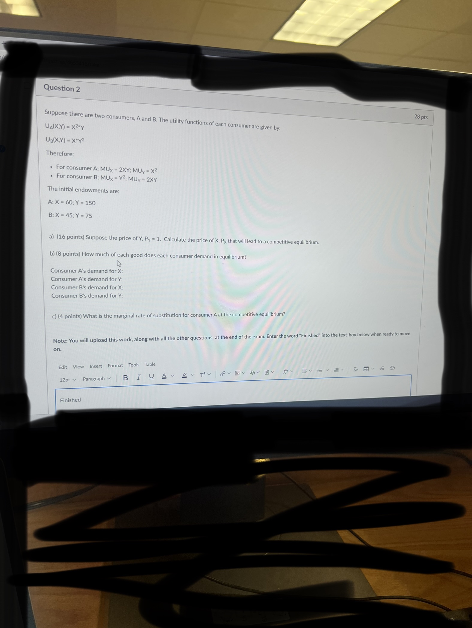  Question 2 28 pts Suppose there are two consumers, A and