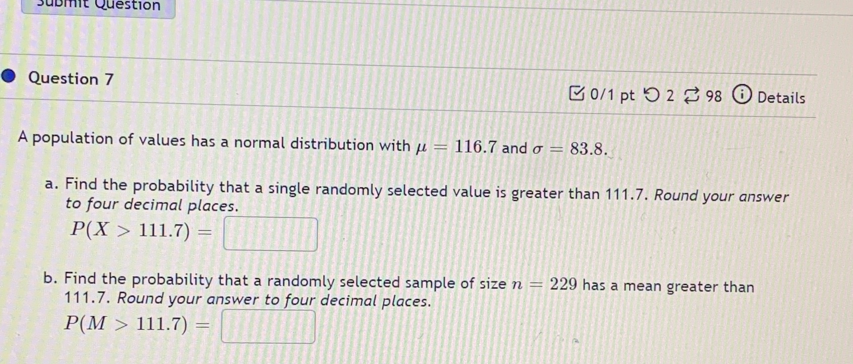  Submit Question Question 7 0/1 pt 9 2 2 98 8
