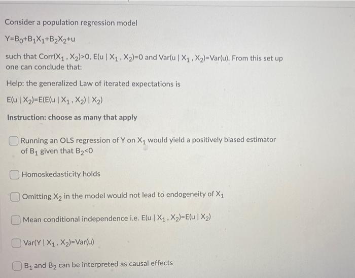  Consider a population regression model Y= Bo+B1X1+B2X2+u such that Corr(X1 ,