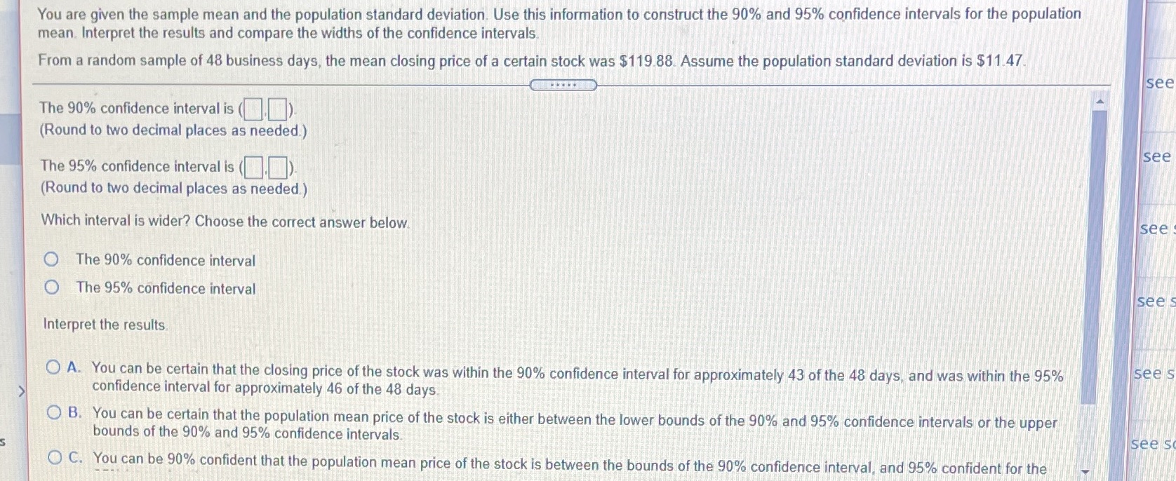 You are given the sample mean and the population standard deviation.