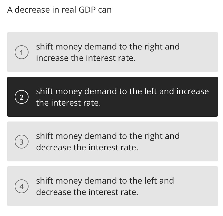 Which answer would I pick A decrease in real GDP can 6)