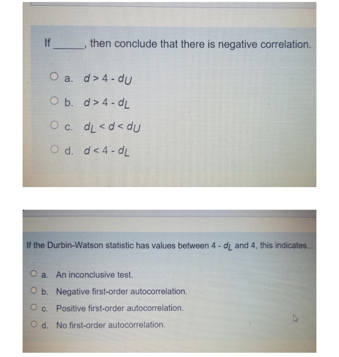 If then conclude that there is negative correlation. O a. d>