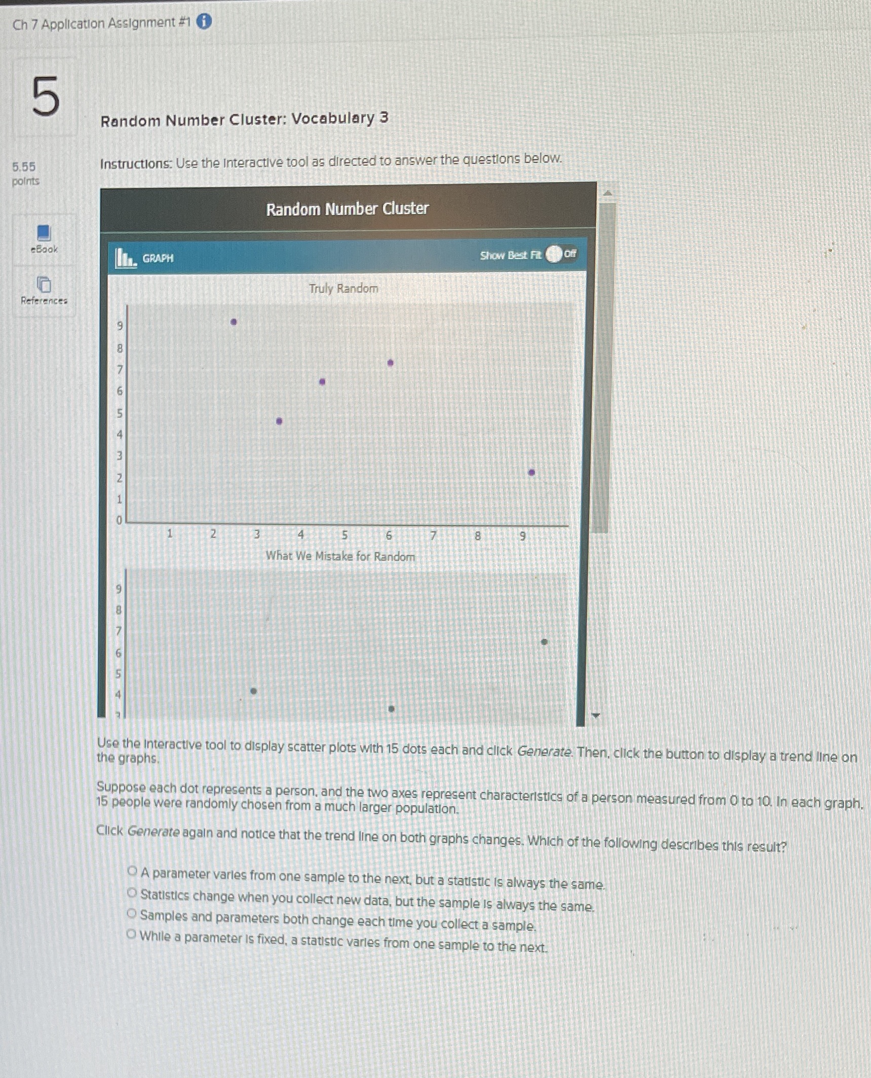Random number cluster Ch 7 Application Assignment #1 () Random Number Cluster: